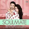 Soulmate - Akull & Aastha Gill